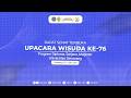 🔴[LIVE] RAPAT SENAT TERBUKA UPACARA WISUDA KE-76 UNIVERSITAS SEMARANG TAHUN 2026 TAHAP 3