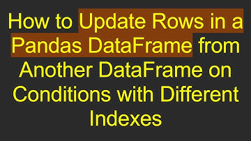 How to Update Rows in a Pandas DataFrame from Another DataFrame on Conditions with Different Indexes