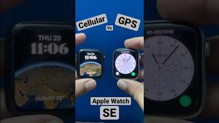 Apple Watch SE - CELLULAR vs GPS Shorts #applewatchse #gpsvscellular