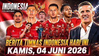 indonesia National Team News Today  Thursday June 04 2026