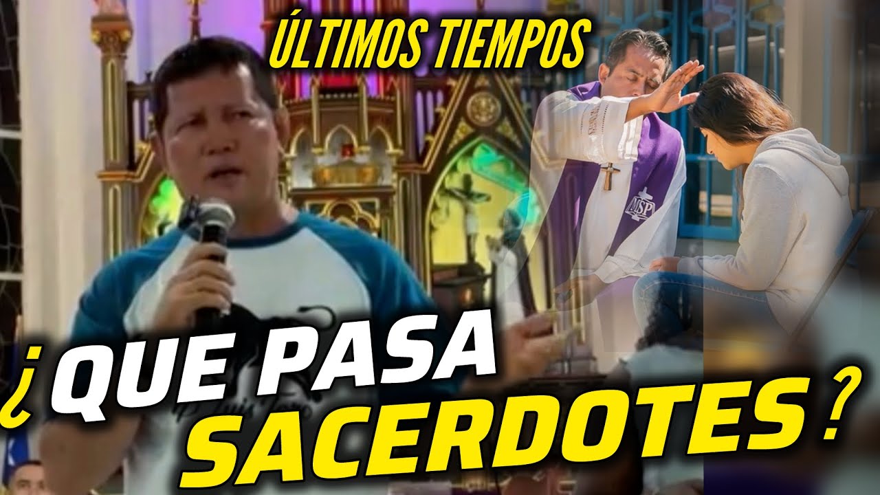 ÚLTIMO😱POR QUÉ LOS SACERDOTES ya NO QUIEREN CONFESAR a los CATÓLICOS 🔴PADRE LUIS TORO