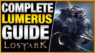 The Complete Guide To Lumerus In Lost Ark Guardian Raid Attack Patterns & Tips