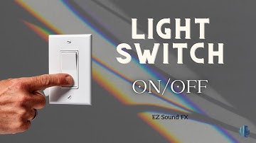 Light Switch On & Off Sound Effect