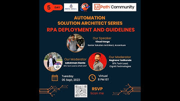 Automation Deployment and Guidelines |Day 5| Solution Architect Series | UiPath Hyderabad