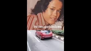 Ku tunggu jandamu ~  Mukhtar kelana 