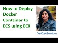 Deploy Containerized Applications with Amazon ECS | AWS Fargate in ECS  using ECR