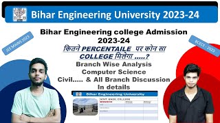 Bihar Engineering Admission -2023 || Kitne Percentile Pr Kon Sa College milega || Branch Wise