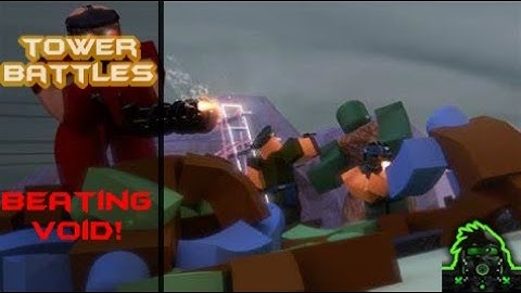 [Tower Battles] Beating Void Solo!