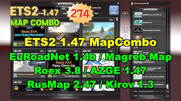ETS2 1.47 MapCombo, EuRoadNet 1.4b, Magreb Map, Roex 3.8, AZGE 1.47, RusMap 2.47, Kirov 1.3 etc.etc.