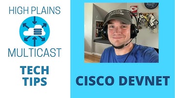 Tech Tip - Cisco DevNet