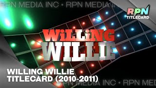 Willing Willie Titlecard Cover (2010-2011)