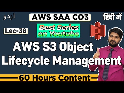 AWS S3 Object Lifecycle Management-Hindi/Urdu | Lec-38 | S3 Demo | AWS S3 Tutorial | AWS Glacier