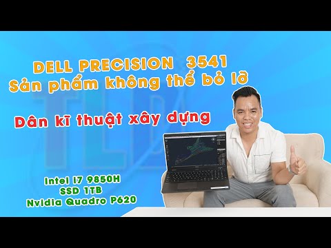 Test Kỹ Thuật Laptop Dell Precision 3541