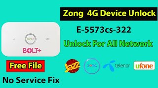 Zong E5573Cs 322 Unlock For All Network | Zong  E5573 All Versions No service Fix