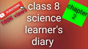class 8 chapter 2 science learner