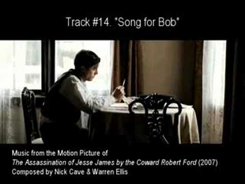 #14. "SONG FOR BOB" by Nick Cave & Warren Ellis (T...