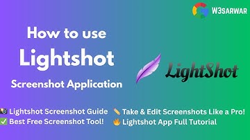 How to Use Lightshot Screenshot App | Take & Edit Screenshots Easily