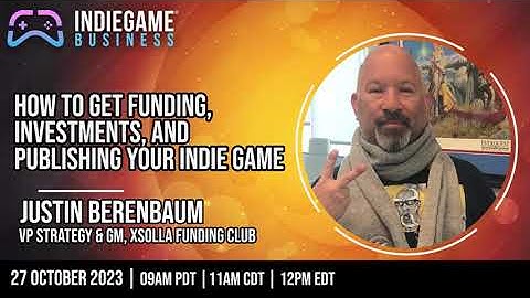 Podcast Highlight  - How to Get Funding, Investments, and Publishing Your Indie Game.
