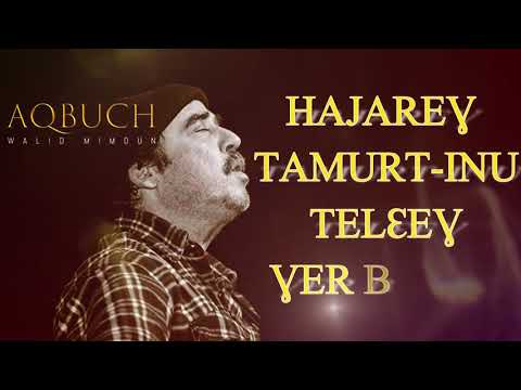 El Walid Mimoun Ametluɛ Fesyen Wussan Udareɣ Ad Sweɣ Fasyen Oussan Lyrics Awaren مترجم 