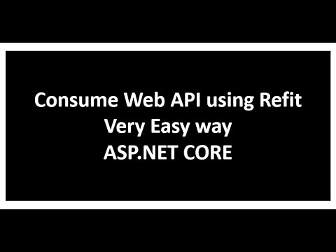 Use Refit to Consume RESTFul Web API in ASP.NET CORE