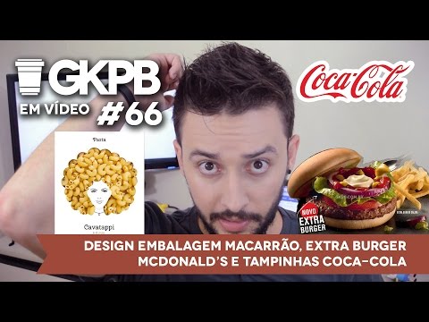 #66 - Design embalagem macarrão, Extra Burger McDonald’s e Tampinhas Coca-Cola