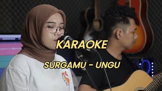 KARAOKE SURGAMU - UNGU COVER BY INDAH YASTAMI