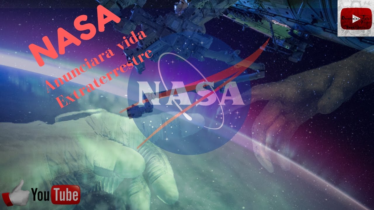 NASA Anunciara vida extraterrestre - YouTube
