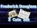 US Mint Releases Frederick Douglass 3 Coin Set