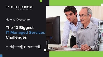How to Overcome the 10 Biggest IT Managed Services Challenges