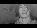 Good Bye Yang Joon Il Photo M V Ver With Lyrics Good Bye Yang Joon Il Photo M V Ver With Lyrics
