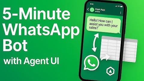 Build a No-Code WhatsApp Sales Assistant in 5 Minutes with Agent UI