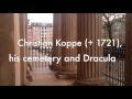 Christian Koppe (+1721), his cemetery and Dracula