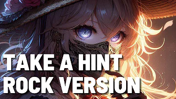 Nightcore - Take A Hint (Rock Version) | Victoria Justice & Elizabeth Gillies