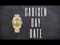 CADISEN DAY DATE | THE BEST DAY DATE HOMAGE