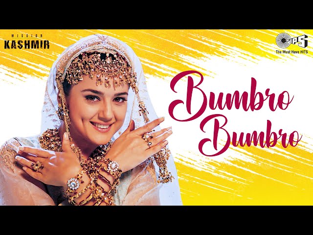 Bumbro Bumbro - Mission Kashmir | Hrithik u0026 Preity | Shankar Mahadevan, Jaspinder u0026 Sunidhi Chauhan class=
