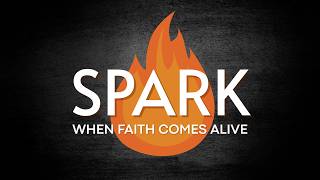 Spark - Part 3 - Attending Church