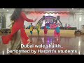 Dubai wale shaikh | Manje Bistre | performed by Harprit's students
