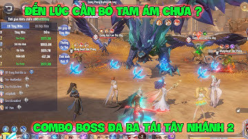 Đấu La Đại Lục-Hồn Sư Đối Quyết : Đến Lúc Cần Bỏ Tam Ám Chưa ? Combo Boss Đa Ba Tái Tây Nhánh 2