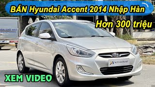 Đánh giá có nên mua Hyundai Accent 2014 cũ không