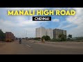 Chennai 4k  manali high road  thiruvottriyur  india road tour