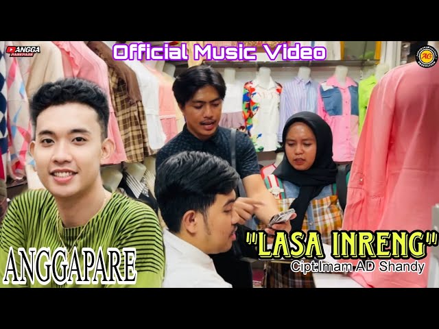 Angga Pare - Lasa Inreng | Official Music Video class=