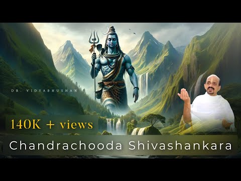 CHANDRACHOODA SHIVASHANKARA | Dr. Vidyabhushana | Lord Shiva | Sri Purandaradasaru | Devotional Song