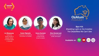 OzAlum Podcast Eps #15: Shedding Light on the Invisible: The Disabilities We Can't See