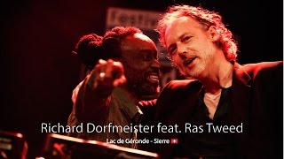 Richard Dorfmeister &amp; Ras Tweed - live - Festival Week-end au bord de l&#39;eau - Sierre (Switzerland)