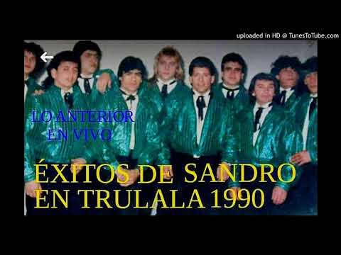 TRULALA 1990 en vivo-La Primera Vez-Ser Feliz-Dile Que Vuelva-Pequeña Mi Dueña-Atenas(Lo Anterior)