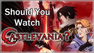 Should You Watch: Castlevania?