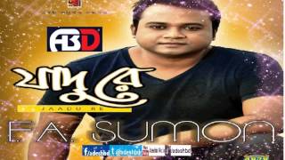 Bangla Song Jaadu Re Full Song F A Sumon New Album 2014 Eid Youtube 720p Mp4