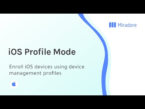 iOS Profile Mode enrollment