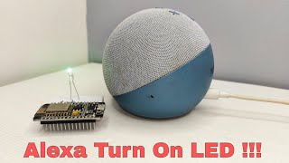 Alexa Smart Home Automation system using NodeMCU ESP8266 & Relay Module/LED | IoT Projects
