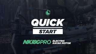 NK180PRO Quick Start | Getting started with your Electric Kayak Outboard Motor